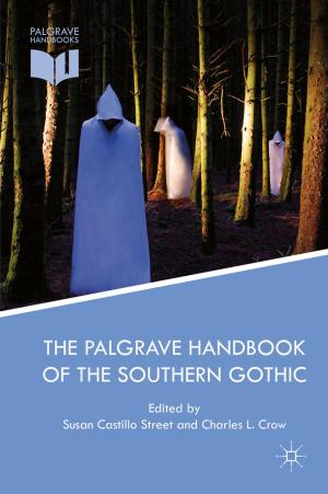 Cover of the book The Palgrave Handbook of the Southern Gothic by Professor Richard Bradford