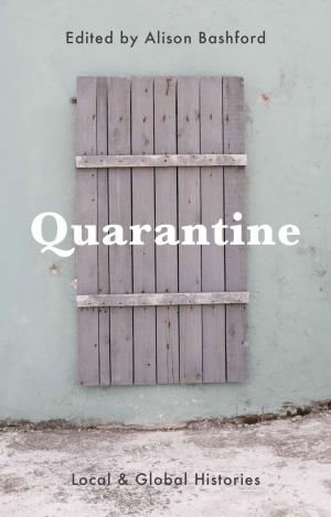 Cover of the book Quarantine by Rachel G. Fuchs, Victoria E. Thompson