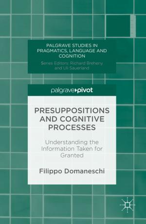 Cover of the book Presuppositions and Cognitive Processes by M. Danaher, J. Cook, P. Coombes