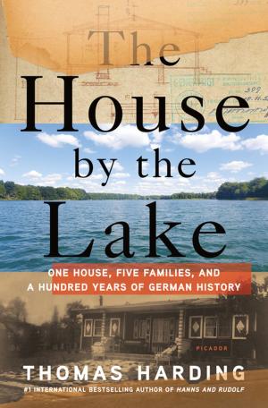 Cover of the book The House by the Lake by Heidi Rüppel, Jürgen Apel