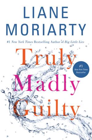 Cover of the book Truly Madly Guilty by Carly Simon