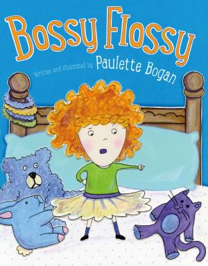 Cover of the book Bossy Flossy by Sean Kenney