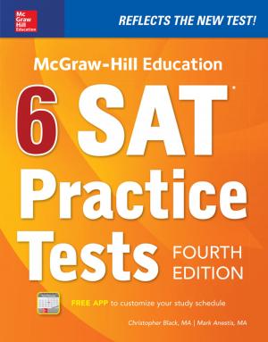 Book cover of McGraw-Hill Education 6 SAT Practice Tests, Fourth Edition