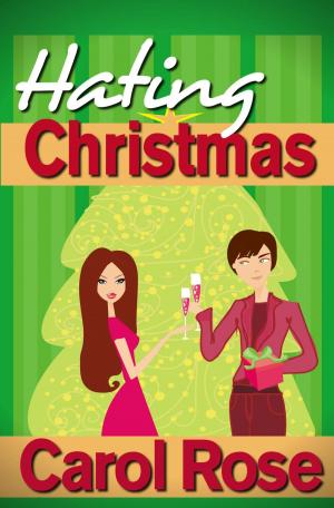 Cover of the book Hating Christmas by A.E. Via