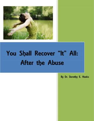 Book cover of You Shall Recover "It" All: After the Abuse EBook