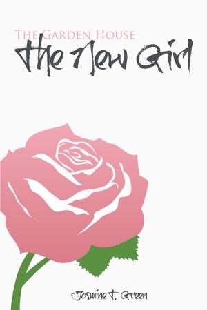 Cover of the book The Garden House 1: The New Girl by Peter Michael Rosenberg