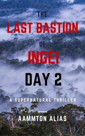 bigCover of the book The Last Bastion of Ingei: Day 2 by 