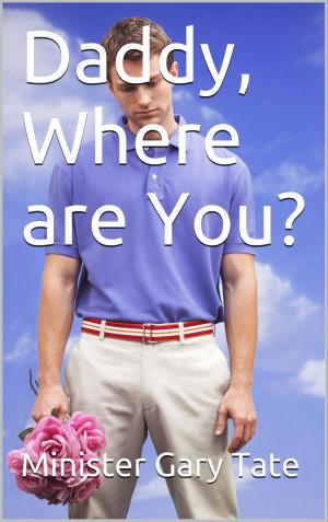 Cover of the book Daddy, Where are You? by Robert Hill