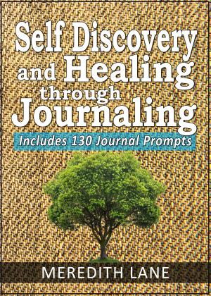 Book cover of Self-Discovery and Healing Through Journaling