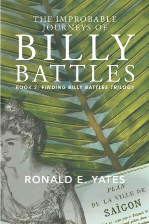 Book cover of The Improbable Journeys of Billy Battles
