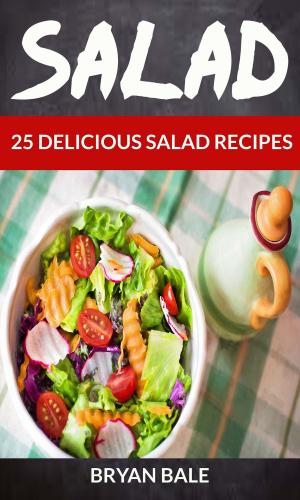 Cover of the book Salad: 25 Delicious Salad Recipes by Elizabeth Andoh