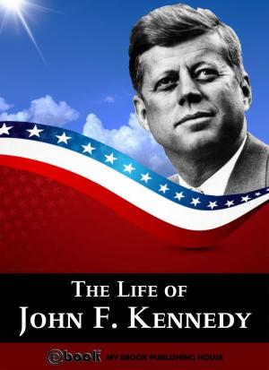 Book cover of The Life of John F. Kennedy
