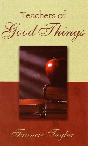 Book cover of Teachers of Good Things