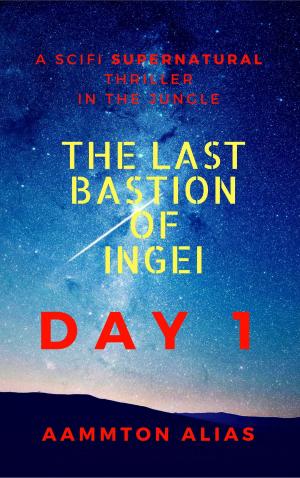 Book cover of The Last Bastion of Ingei: Day 1