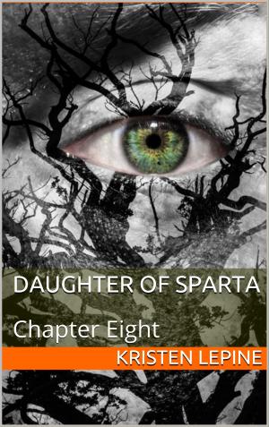 Book cover of Daughter of Sparta: Chapter Eight