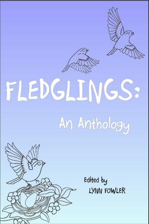 Book cover of Fledglings: An Anthology
