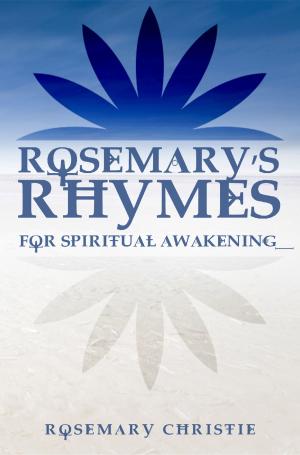 Book cover of Rosemary’s Rhymes: For Spiritual Awakening
