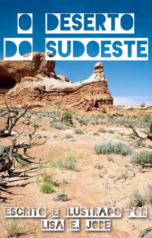 Book cover of O Deserto do Sudoeste