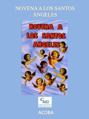 Book cover of Novena a los Santos Ángeles