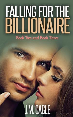 Cover of the book Falling for the Billionaire, Book 2 and Book 3 by A. F. Morland
