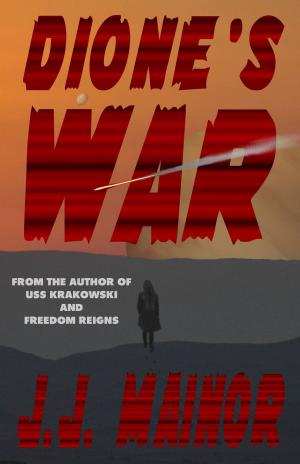 Cover of the book Dione's War by Mars Dumont