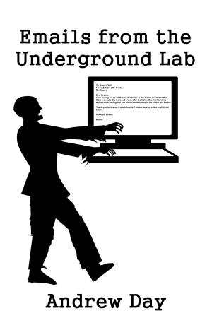 Cover of Emails from the Underground Lab