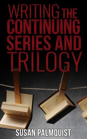 bigCover of the book Writing the Continuing Series and Trilogy by 