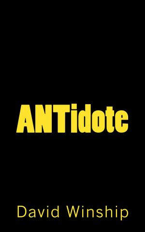 Cover of the book ANTidote by John Dryer