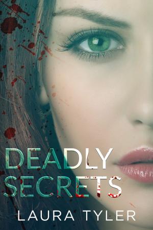 Cover of the book Deadly Secrets by Erin Lausten