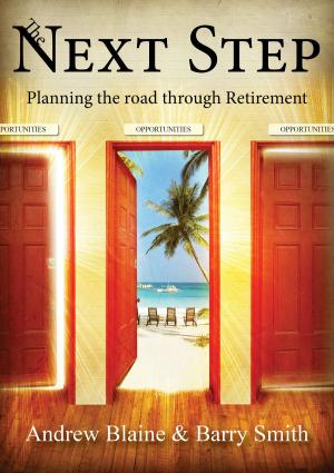 Book cover of The Next Step: Planning the road through Retirement