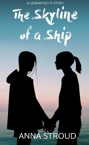 Cover of the book The Skyline of a Ship by Angelina Blake