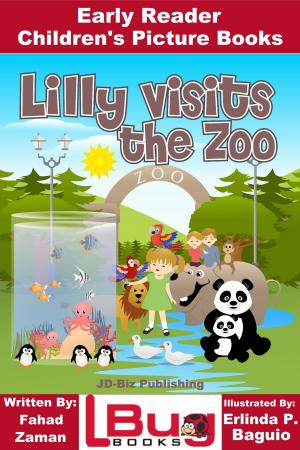 Cover of the book Lilly Visits The Zoo: Early Reader - Children's Picture Books by Adrian Sanqui, John Davidson