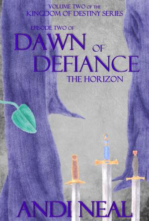 Book cover of Dawn of Defiance: The Horizon (Kingdom of Destiny Book 7)