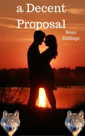 Cover of the book A Decent Proposal by Lucas Loveless