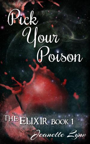 Cover of the book Pick Your Poison by Madeleine Holly-Rosing