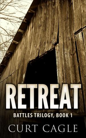 Cover of the book RETREAT: Battles Trilogy, Book 1 by john g rees