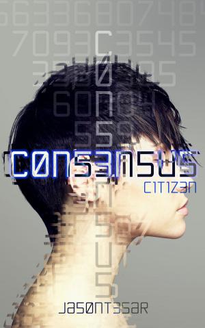 Book cover of Consensus: Part 1 - Citizen