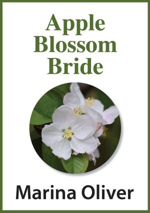 Cover of the book Apple Blossom Bride by Marina Oliver