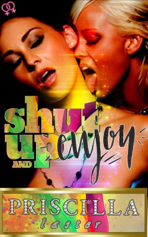 Cover of Shut Up and Enjoy