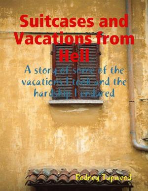 Book cover of Suitcases and Vacations from Hell