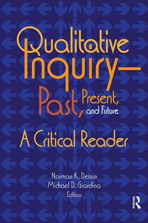 Cover of the book Qualitative Inquiry—Past, Present, and Future by Lesley Scanlon