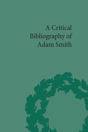 Cover of the book A Critical Bibliography of Adam Smith by Columba Peoples, Nick Vaughan-Williams