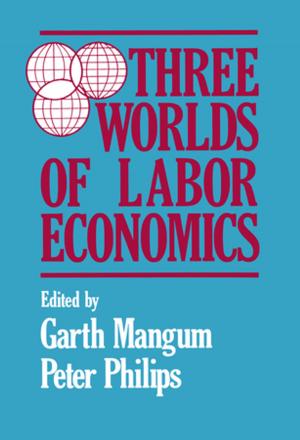 Cover of the book Three Worlds of Labour Economics by Hanna Segal