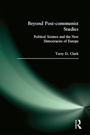 Cover of the book Beyond Post-communist Studies: Political Science and the New Democracies of Europe by 