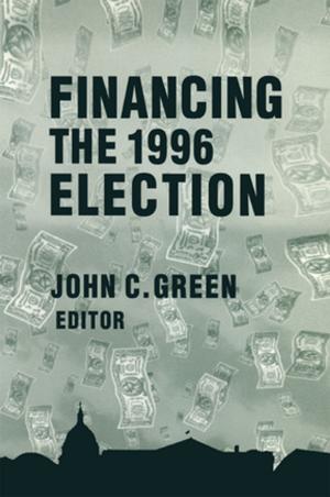 Cover of the book Financing the 1996 Election by W. David Pierce, Carl D. Cheney