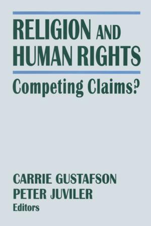 Cover of the book Religion and Human Rights: Competing Claims? by David Wells, Tony Lynch