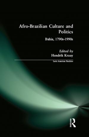 Cover of the book Afro-Brazilian Culture and Politics: Bahia, 1790s-1990s by Galit Atlas, Lewis Aron