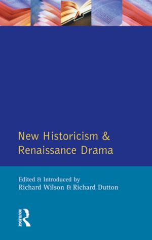 Cover of the book New Historicism and Renaissance Drama by Lorri J. Santamaría, Andrés P. Santamaría