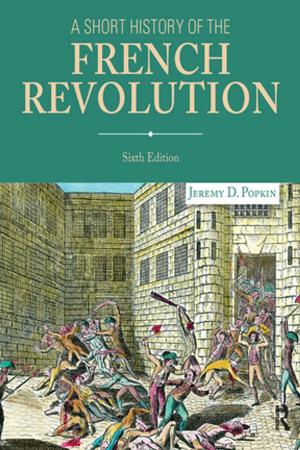 Cover of the book A Short History of the French Revolution (Subscription) by Robert T. Moran, Jeffrey D. Abbott