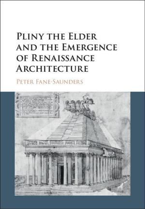 Book cover of Pliny the Elder and the Emergence of Renaissance Architecture